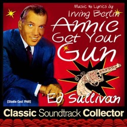 Annie Get Your Gun Soundtrack (Irving Berlin, Irving Berlin) - CD cover