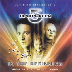 Babylon 5: In the Beginning Soundtrack (Christopher Franke) - CD cover