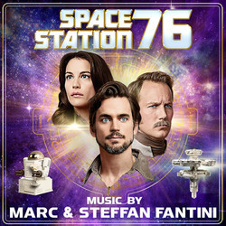 Space Station 76 Soundtrack (Marc Fantini, Steffan Fantini) - CD cover
