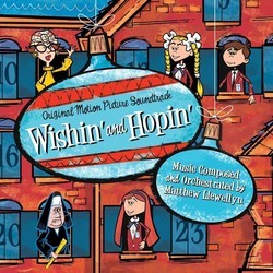 Wishin' and Hopin' Soundtrack (Matthew Llewellyn) - CD cover