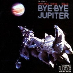 Bye Bye Jupiter Soundtrack (Kentaro Haneda) - CD cover