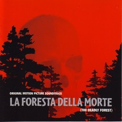La Foresta Della Morte Soundtrack (Various ) - CD cover