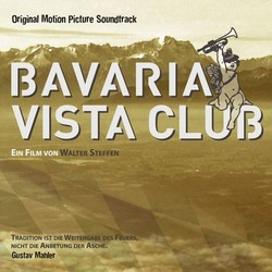 Bavaria Vista Club Soundtrack (Various Artists) - CD cover