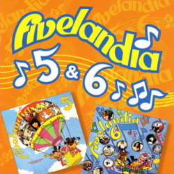 Fivelandia 5 & 6 Soundtrack (Various Artists) - CD cover