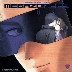 Megazone 23 III Soundtrack (Tsuyoshi Kon, Chikako Tsuchiya, Keishi Urata) - CD cover