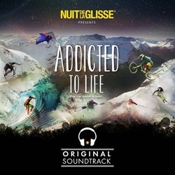 Addicted to Life Soundtrack (Various Artists) - CD cover