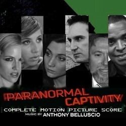 Paranormal Captivity Soundtrack (Anthony Belluscio) - CD cover