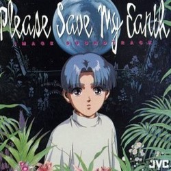 Please Save My Earth Soundtrack (Yko Kanno, Hajime Mizoguchi) - CD cover