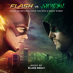 The Flash vs. Arrow Soundtrack (Blake Neely) - CD cover