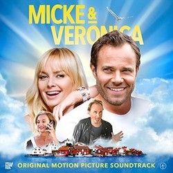 Micke & Veronica Soundtrack (Various Artists, Jimmy Lagnefors) - CD cover