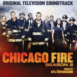 Chicago Fire Season 2 Soundtrack (Atli rvarsson) - CD cover