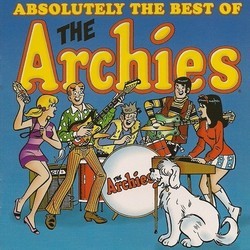 The Archies (Absolutely the Best of) Soundtrack (Ritchie Adams, The Archies, Mark Barkan, Jeff Barry, Ron Dante, Andy Kim) - CD cover