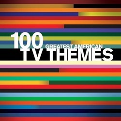 100 Greatest American TV Themes Soundtrack (Various Artists) - CD cover