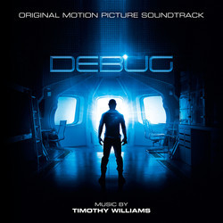 Debug Soundtrack (Tim Williams) - CD cover
