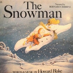 The Snowman Soundtrack (Peter Auty, Howard Blake, Howard Blake, Bernard Cribbins) - CD cover