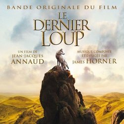 Le Dernier Loup Soundtrack (James Horner) - CD cover