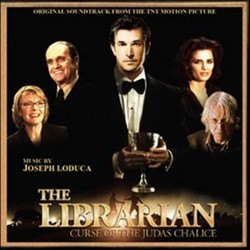 The Librarian: The Curse of the Judas Chalice Soundtrack (Joseph LoDuca) - CD cover