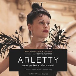 Arletty, une passion coupable Soundtrack (Fabrice Aboulker) - CD cover