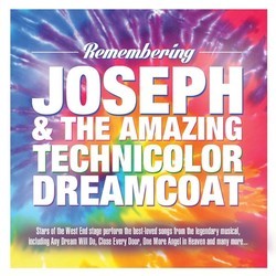 Remembering Joseph & The Amazing Technicolor Dreamcoat Soundtrack (Andrew Lloyd Webber, Tim Rice) - CD cover