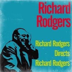 Richard Rodgers Directs Richard Rodgers Soundtrack (Richard Rodgers, Richard Rodgers) - CD cover