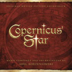 Copernicus' Star Soundtrack (Abel Korzeniowski) - CD cover
