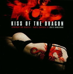 Kiss of the Dragon Soundtrack (Craig Armstrong) - CD cover