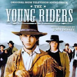 The Young Riders Soundtrack (John Debney) - CD cover
