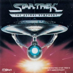 Star Trek: The Astral Symphony Soundtrack (Jerry Goldsmith, James Horner, Leonard Rosenman) - CD cover