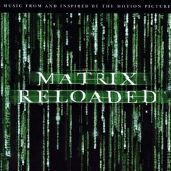 The Matrix Reloaded Soundtrack (Various Artists, Don Davis) - CD cover