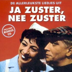 Ja Zuster, Nee Zuster Soundtrack (Various Artists, Harry Bannink, Annie M.G. Schmidt) - CD cover