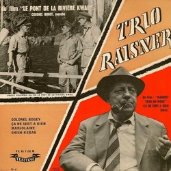 Trio Rainer: Le Pont de la Rivire Kwai / Maigret tend un Pige Soundtrack (Malcolm Arnold, Paul Misraki, Trio Raisner) - CD cover