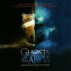 Ghosts of the Abyss Soundtrack (Joel McNeely) - CD cover