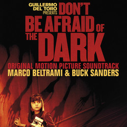 Don't Be Afraid of the Dark Soundtrack (Marco Beltrami, Buck Sanders) - CD cover