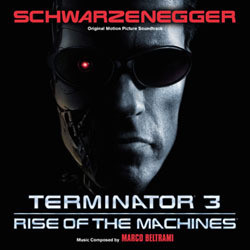 Terminator 3: Rise of the Machines Soundtrack (Various Artists, Marco Beltrami, Brad Fiedel) - CD cover