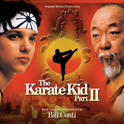 The Karate Kid: Part II Soundtrack (Bill Conti) - CD cover