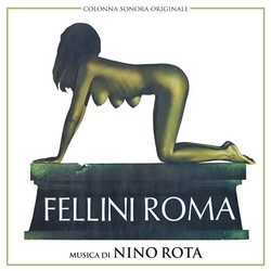 Fellini Satyricon / Fellini Roma Soundtrack (Nino Rota) - CD cover