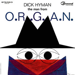The Man From O.R.G.A.N. Soundtrack (Various Artists, Dick Hyman) - CD cover
