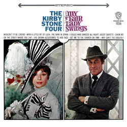 My Fair Lady Swings Soundtrack (Various Artists, The Kirby Stone Four) - CD cover