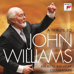 A TributeTo John Williams: An 80th Birthday Tribute Soundtrack (John Williams) - CD cover