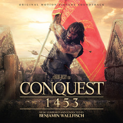 Conquest 1453 Soundtrack (Benjamin Wallfisch) - CD cover