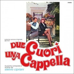 Due Cuori, una Cappella Soundtrack (Stelvio Cipriani) - CD cover