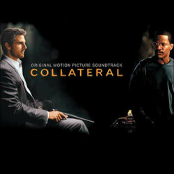 Collateral Soundtrack (Various Artists, James Newton Howard, Antnio Pinto) - CD cover