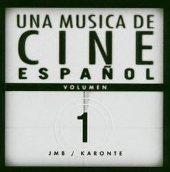 Una Musica de Cine Espaol - Volumen 1 Soundtrack (Various Artists) - CD cover