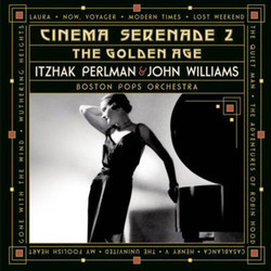 Cinema Serenade 2 The Golden Age Soundtrack (Charlie Chaplin, Herman Hupfeld, Erich Wolfgang Korngold, Alfred Newman, David Raksin, Mikls Rzsa, Max Steiner, William Walton, Victor Young) - CD cover