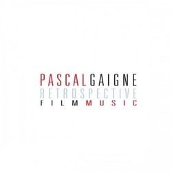 Pascal Gaigne Retrospective Soundtrack (Pascal Gaigne) - CD cover