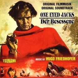 One-Eyed Jacks Soundtrack (Hugo Friedhofer) - CD cover