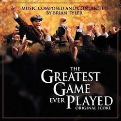 Greatest Game Ever Played Soundtrack (Brian Tyler) - CD cover