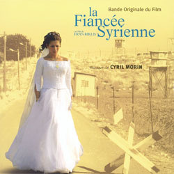 The Syrian Bride Soundtrack (Cyril Morin) - CD cover