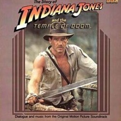 The Story of Indiana Jones and the Temple of Doom Soundtrack (John Williams) - CD cover