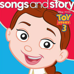 Songs and Story: Toy Story 3 Soundtrack (Various Artists, Randy Newman) - CD cover